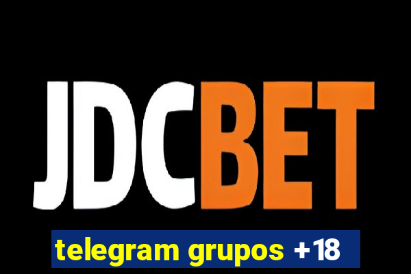 telegram grupos +18